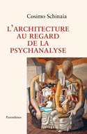 Architecture au regard de la psychanalyse (L')